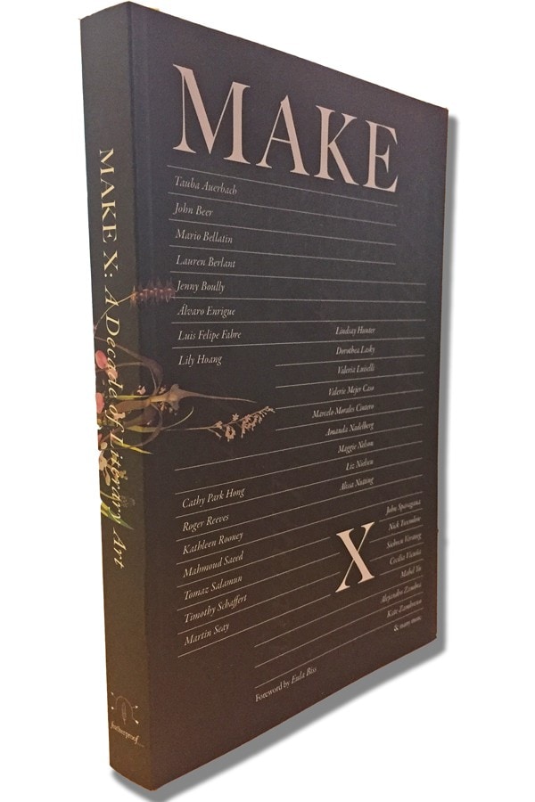 MAKE X: A Decade of Literary Art - MAKE Literary Productions, NFP