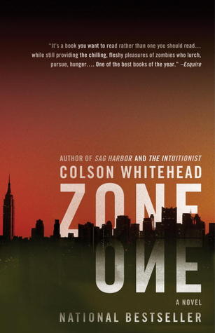 Review: Zone One by Colson Whitehead - MAKE Literary Productions, NFP
